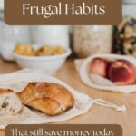 Vertical pin with the text "21 Old-Fashioned Frugal Habits That Still Save Money Today"
